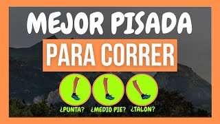 🦶TÉCNICA IDEAL de PISADA Corriendo 🏃 ¿Cuál es realmente mejor [upl. by Mowbray]