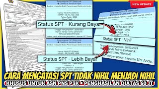 Cara mengatasi lapor SPT TIDAK NIHIL menjadi NIHIL Efilling 2023 untuk PNS ASN Pegawai pemerintah [upl. by Ewald]