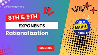 Class 9th Exponents and Rationalization [upl. by Assert]