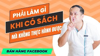 VIDEO BỔ TRỢ 3Phải Làm Gì Khi Có Sách Viết Content thôi miên Mà Không Thể Bán Hàng trên facebook [upl. by Sternlight474]