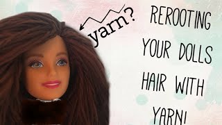 How to reroot your dolls hair with yarn [upl. by Alejna]