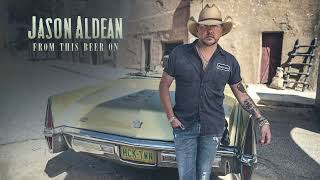 Jason Aldean  From This Beer On Official Audio [upl. by Treblihp607]