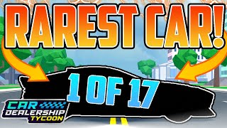 Driving The RAREST CAR In Car Dealership Tycoon STAFF ONLY [upl. by Ebenezer354]