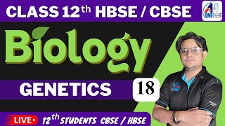 Genetics Fighter Batch🔥Class 12 Boards 2025 aonenursingacademy ncert cbse hbse class12biology [upl. by Christiane452]