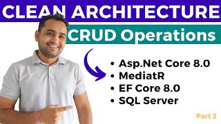 AspNet Core Web API CRUD Operations using Entity Framework Core and SQL Server  CLEAN Architecture [upl. by Ylhsa547]