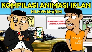 Kompilasi Animasi Hilmymakarim Edisi 100 Iklan [upl. by Arag]