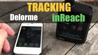 Delorme inReach Tracking [upl. by Sharpe]