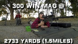 300 Win Mag at 2733yards 15 miles [upl. by Ninnette]