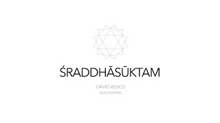 Canto Vedico Vedic Chanting  Śraddhāsūktam [upl. by Kravits]