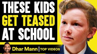 Kids Get Teased At School  Dhar Mann [upl. by Eiderf]