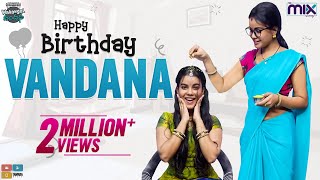 Happy Birthday Vandana  EP 41  Warangal Vandhana  The Mix By Wirally  Tamada Media [upl. by Bibeau]