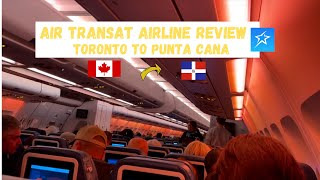 Air Transat Airline Review  Toronto to Punta Cana  All Inclusive Vacation Packages [upl. by Armstrong422]