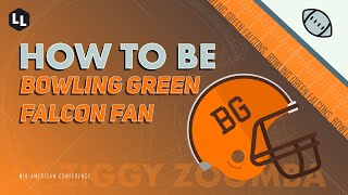 HOW TO BE  BGSU Falcons Football Fan [upl. by Ojela]