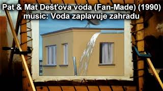 Pat amp Mat Dešťova voda FanMade 1990 music Voda zaplavuje zahradu [upl. by Attenwad]