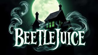 Beetlejuice Song Beetlejuice Beetlejuice Out Now [upl. by Ardenia]