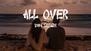 Tiwa Savage All over lyrics [upl. by Ameen]