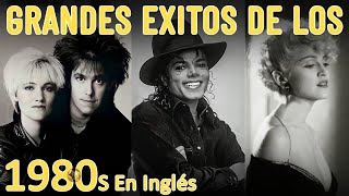 Clasicos Mejores De Los 80 En Ingles  Grandes Éxitos De Los 80 En Ingles  80s Musica En Ingles [upl. by Jansson783]