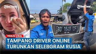 Tampang Driver Online Bengkulu Turunkan Selebgram Rusia Ulianaci di Pinggir Jalan [upl. by Eelirol]