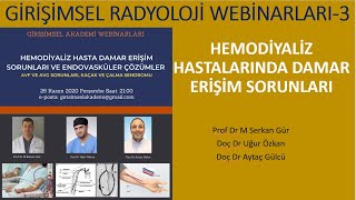 GA Webinar 33 Hemodiyaliz hastlarında damar erişim yolları [upl. by Adnilra]