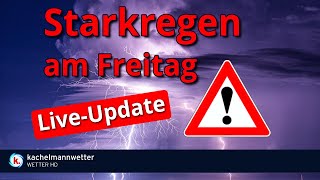 LiveUpdate Starkregen am Freitag [upl. by Egor]