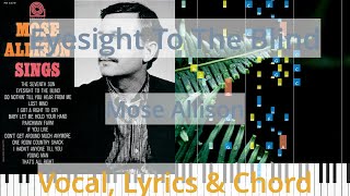 🎹Eyesight To The Blind Chord amp Lyrics Mose Allison Synthesia Piano [upl. by Adilem]