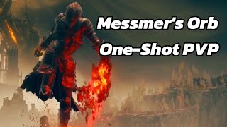 Messmers Orb OneShot Invasion Build  Elden Ring PVP [upl. by Ynnal]