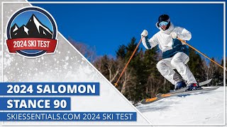 2024 Salomon Stance 90  SkiEssentialscom Ski Test [upl. by Ahsieuqal728]