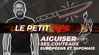 Comment aiguiser un couteau  • Les 3 meilleures techniques   Le Petit Tips 💡 [upl. by Abate]