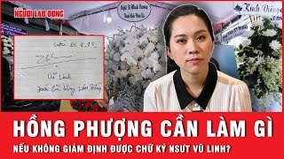 Không giám định được chữ ký của NSƯT Vũ Linh phía ca sĩ Hồng Phượng cần làm gì  Thời sự [upl. by Euqinimod]