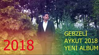 GEBZELİ AYKUT 2018 BEN BU İÇKİLERE SARHOŞ OLMAZDIM [upl. by Avehs]