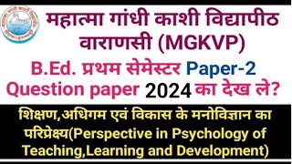 BEd paper 2 Mgkvp 2024 Perspective in psychology of Teaching learning and development semester 1 [upl. by Alleunam]