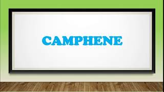 Terpenes Pronouncing Camphene [upl. by Vernita]