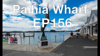 EP156 Paihia Wharf New Zealand’s North Island 2024 [upl. by Griswold]