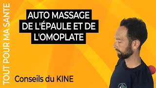 Auto massage de lépaule et lomoplate pour se soulager [upl. by Philo671]