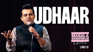 Udhaar  Stand up Comedy by Amit Tandon [upl. by Ynnavoeg491]