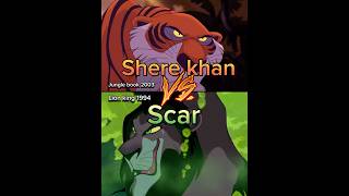 Shere khan vs scar [upl. by Thaddaus437]