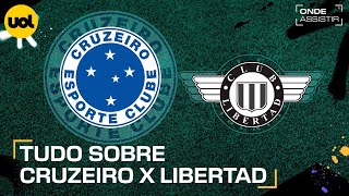 CRUZEIRO X LIBERTAD ONDE ASSISTIR TRANSMISSÃO AO VIVO E HORÁRIO PELA SULAMERICANA [upl. by Cad833]