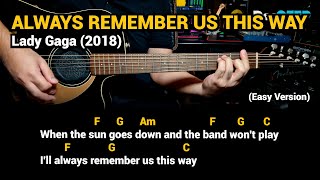 Always Remember Us This Way  Lady Gaga 2018  Easy Guitar Chords Tutorial with Lyrics [upl. by Mcdonald]