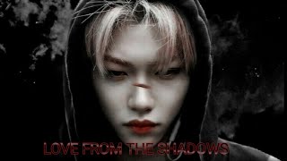 ReuploadedSTRAYKIDS LEE FELIX SHORT FF LOVE IN THE SHADOWS CHAPTER 3 THE END [upl. by Odlaniger341]