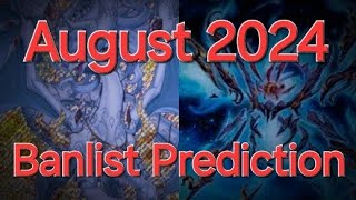 August 2024 YuGiOh Banlist Prediction [upl. by Nordine307]