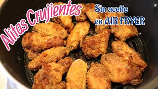 ALITAS CRUJIENTES EN AIR FRYER  SIN UNA GOTA DE ACEITE [upl. by Ardisj]