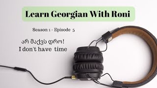 Learn Georgian With Roni  Season I Episode 5 [upl. by Nettle]