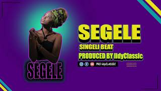 SEGELE SINGELI BEAT PRODUCED BY iidyClassic [upl. by Adigun777]