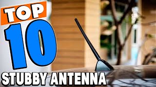 Top 10 Best Stubby Antennas Review in 2024 [upl. by Vona]