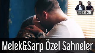 İçerde  MelekampSarp Özel Sahneler [upl. by Skyla]