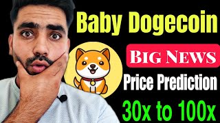 Baby Doge Coin  Baby Dogecoin big news today  Baby dogecoin price prediction  Shib coins dad [upl. by Siravart283]