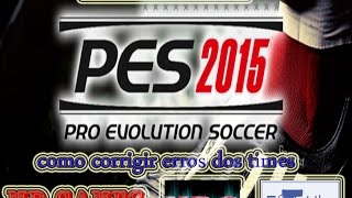 PES 2015  Correção dos jogadores Brasileiros e alguns uniformes [upl. by Ohare]