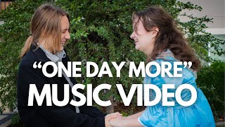 “One Day More” Music Video [upl. by Ecenahs]