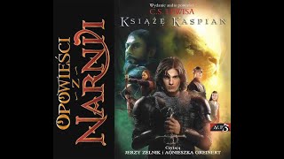 AudioBook OPOWIEŚCI Z NARNII TOM 2 Książę Kaspian [upl. by Nonnahsal158]