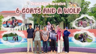 Tugas Drama Text Narrative  Groups 2 quot6 Goats and A Wolfquot [upl. by Fein666]